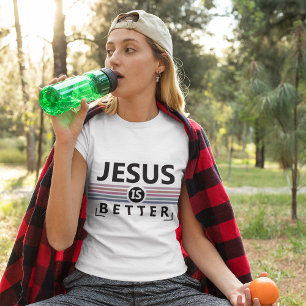 Jesús es mejor camiseta