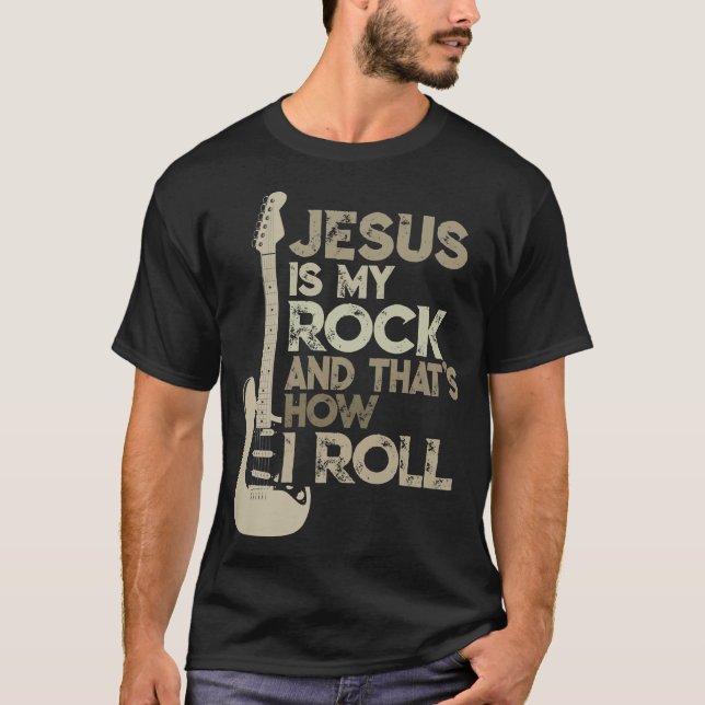 Jesús Es Mi Rock Y Así Es Como Giro La Camiseta Ch (Anverso)