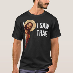 Jesús Meme Vi Esa Camiseta Clásica