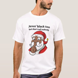 Jesús también es negro camiseta