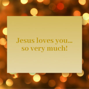Jesús te ama, ¡muchísimo! postal