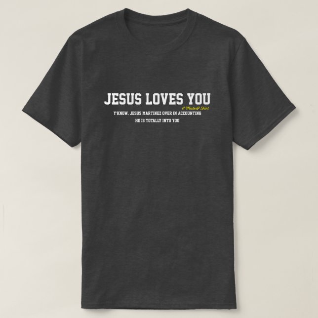 ¿Jesús Te Ama...? - Una camiseta del señor P (Diseño del anverso)