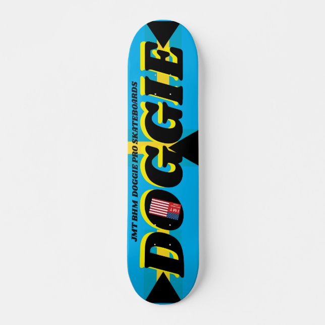 JMT BAHAMAS  DOGGIE  7 3/4" Tabla de Skateboard (Anverso )