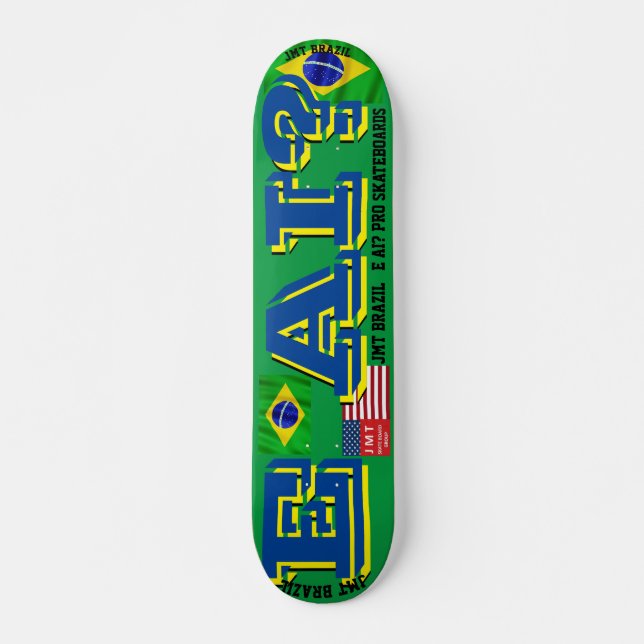 ¿JMT BRAZIL E AI? Cubierta para skateboard de 3/4" (Anverso )