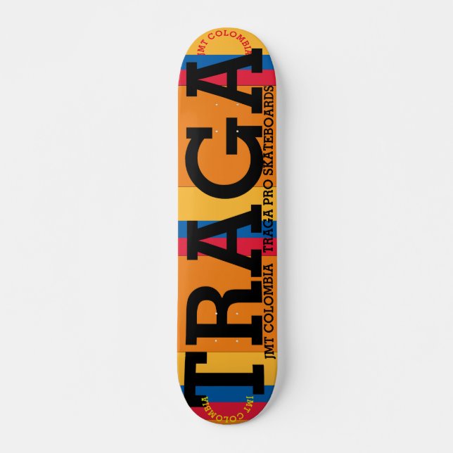 JMT COLOMBIA   TRAGA  7 3/4" Tabla de Skateboard (Anverso )
