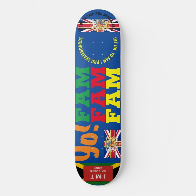 JMT UK  YO FAM  .8 1/4" Tabla de Skateboard (Anverso)