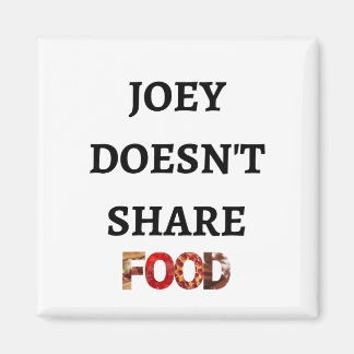Joey No Comparte Imán Alimentario