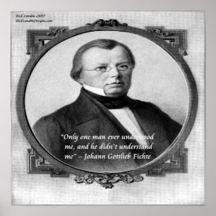 Johann Fichte "Malinterpretado" Póster de Citas