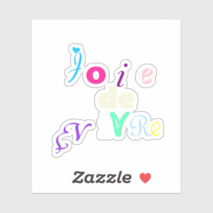 Joie de vivre Personalizado-Cut Vinyl Pegatina