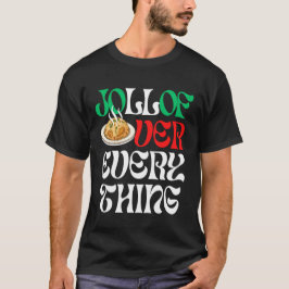 Jollof Sobre Todo | Camiseta