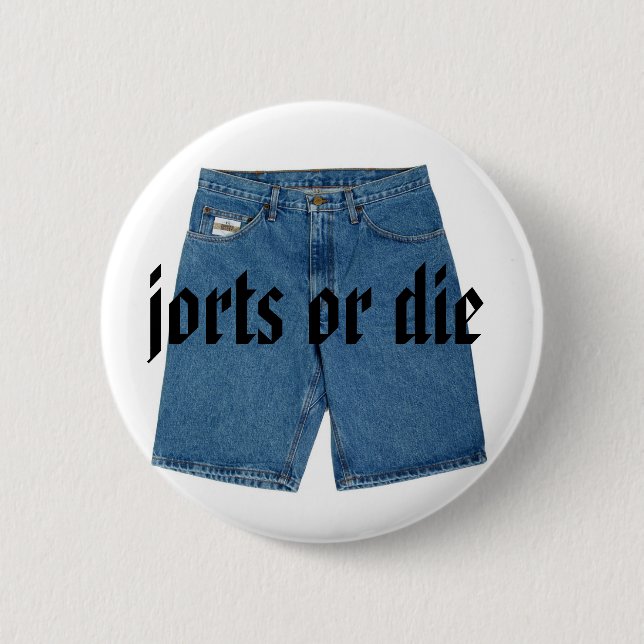 Jorts o muere botón (Anverso)
