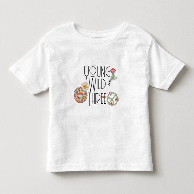 Joven, salvaje y tres | Camiseta de cumpleaños inf (Anverso)