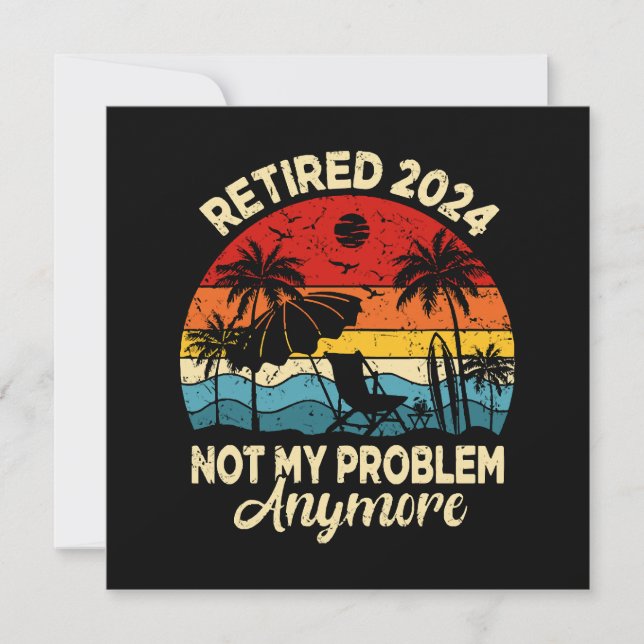Jubilado 2024 No Es Mi Problema Divertido (Anverso)