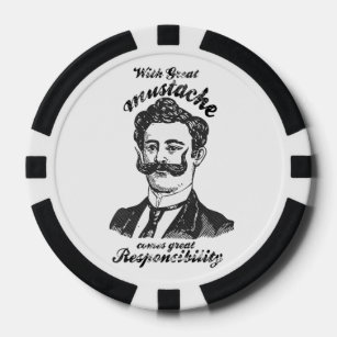 Juego De Fichas De Póquer Con un gran bigote viene una gran responsabilidad.