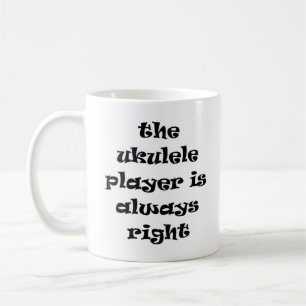 jugador ukulele siempre taza de café correcta