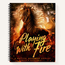 Jugando con fuego: El diario