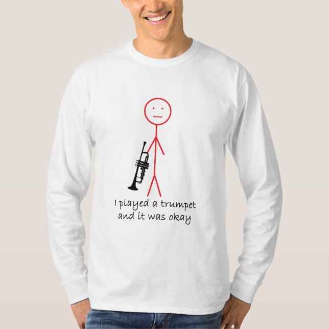 Jugué a una trompeta y estaba bien Camisa (Anverso)