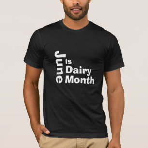 Junio es el Mes de la Leche. Camiseta para un gran