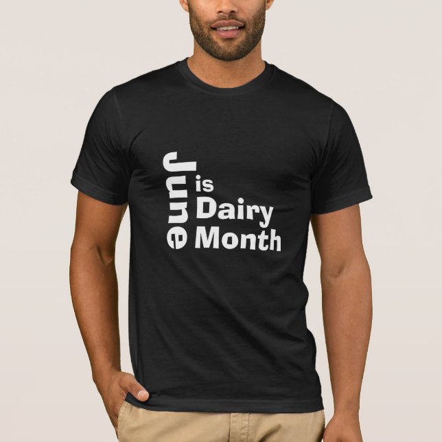 Junio es el Mes de la Leche. Camiseta para un gran (Anverso)