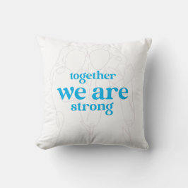 juntos somos un fuerte Cojín decorativo