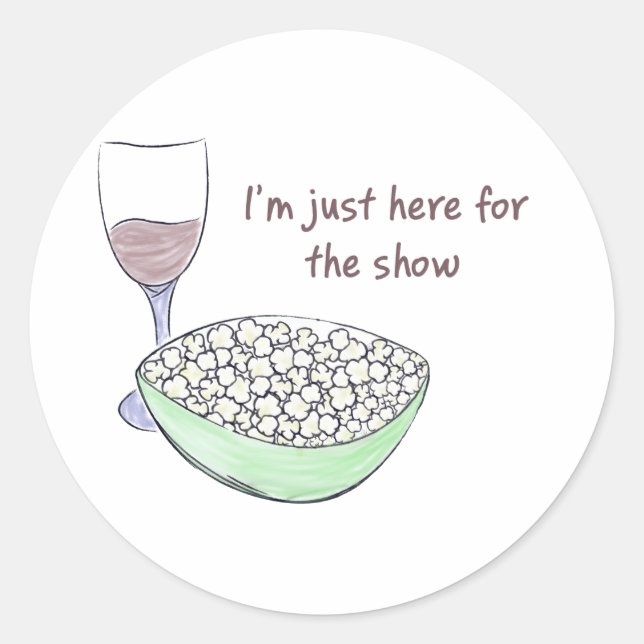 Justo Aquí Para El Show - Pegatina Redondo (Anverso)