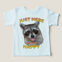 Justo aquí por la feliz camiseta de Raccoon Toddle