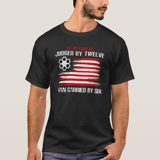 Juzgado Por 12 Que Llevado Por 6 Camisetas (Anverso)
