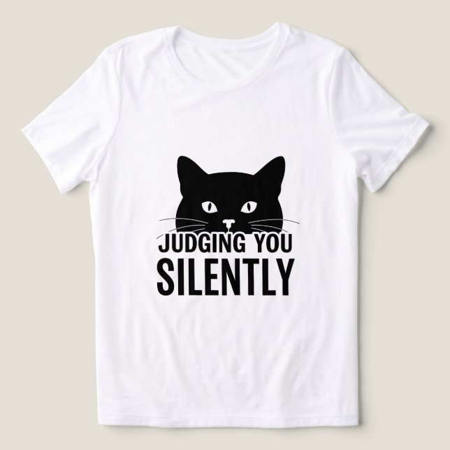 Juzgando Silenciosamente Camisa De Gato, Camiseta  (Diseño delantero )
