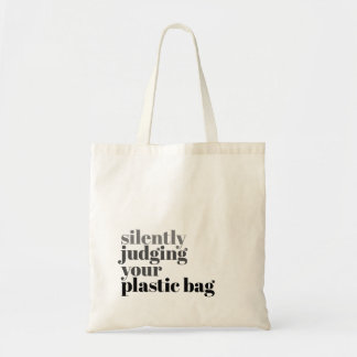 Juzgando Silenciosamente Tu Bolsa De Plástico