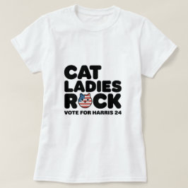 ¡KAMALA HARRIS CAT LADIES ROCK! camiseta