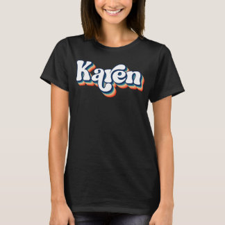 Karen Nombre Shirt para Chicas y mujeres camiseta