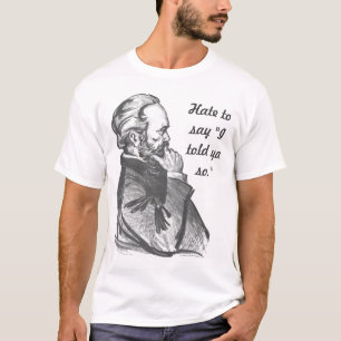 Karl Marx "dije a Ya tan." Camiseta