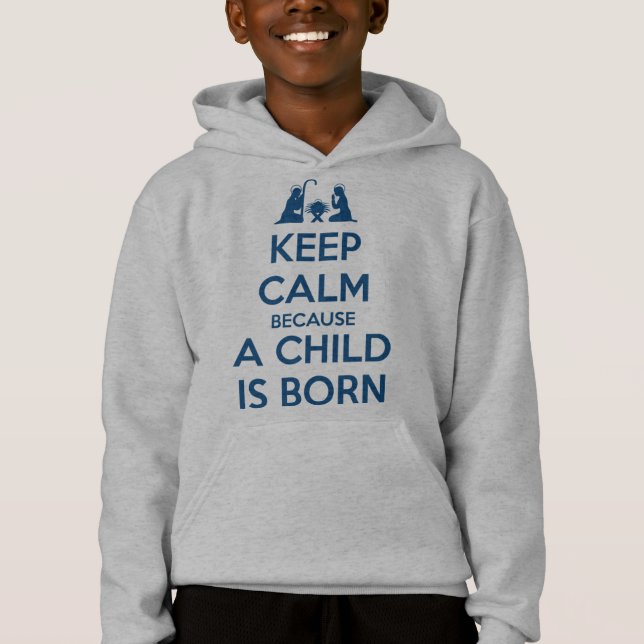 Keep Calm because a Child is Born (Anverso)