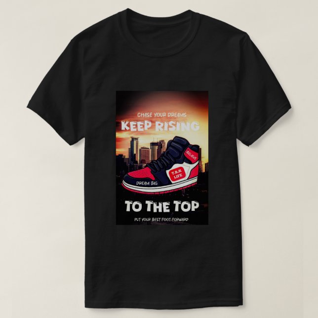 Keep Rising To The Top Cinematic T.R.K Tshirt (Diseño del anverso)