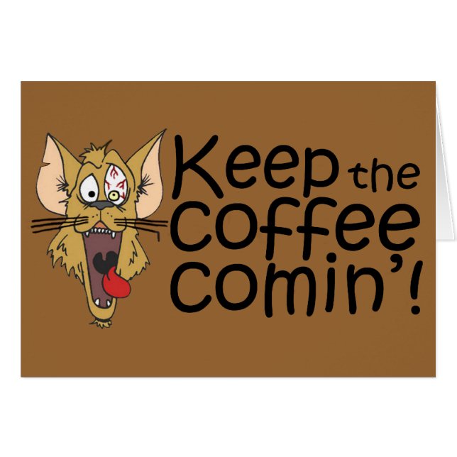 Keepthecoffeecomin', tarjeta (Anverso (Horizontal))