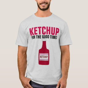 KETCHUP POR LOS BUENOS TIEMPOS, Camisetas Graciosa