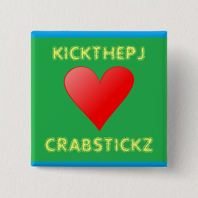 KickThePJ ama el botón de Crabstickz (Anverso)