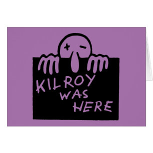Kilroy estaba aquí