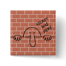 Kilroy estaba aquí botón