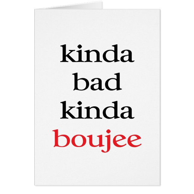 Kinda Bad Kinda Boujee (Frente)
