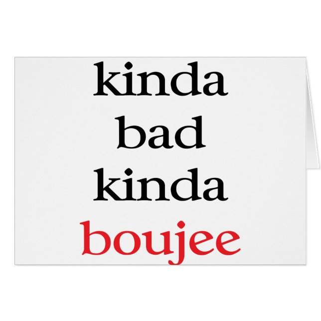 Kinda Boujee (Anverso (Horizontal))