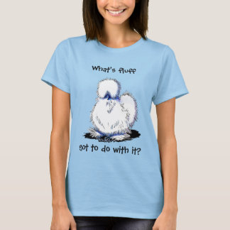 KiniArt Silkie Chicken Humor Camiseta