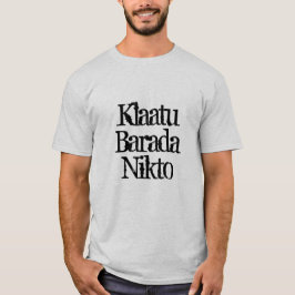 klaatu barada nikto camiseta sci fi