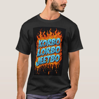 Korbo Lorbo Jeetbo KKKR 2025 camiseta clásica