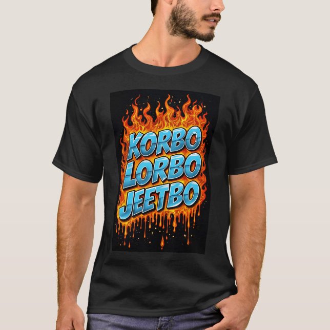 Korbo Lorbo Jeetbo KKKR 2025 camiseta clásica (Anverso)