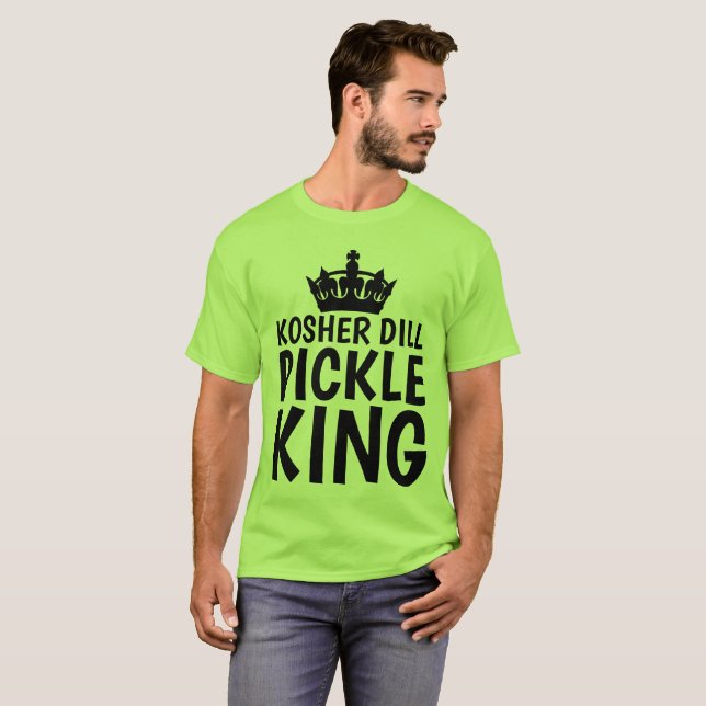 KOSHER DILL PICKLE Camisetas KING (Anverso completo)