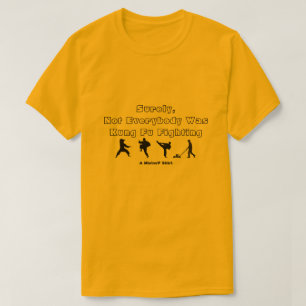 Kung Fu luchando - Una camiseta de MisterP