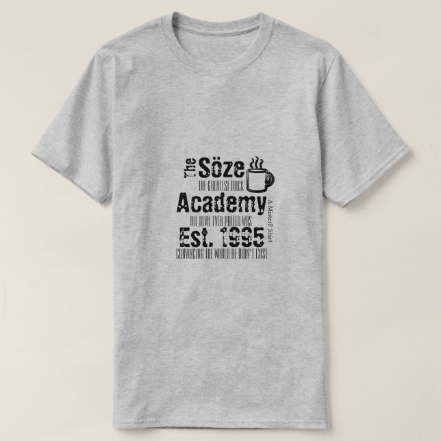 La Academia Söze - Una camiseta MisterP (Diseño del anverso)