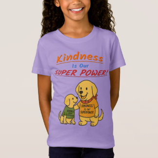 “La amabilidad es nuestro superpoder” camiseta de