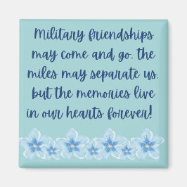 La amistad militar se va y viene el imán